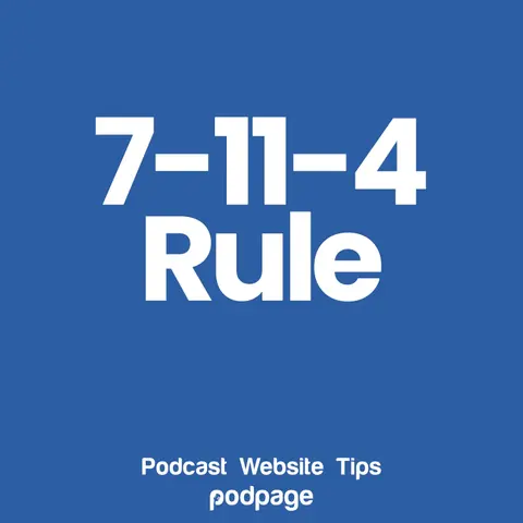 What is the Google 7-11-4 Rule?