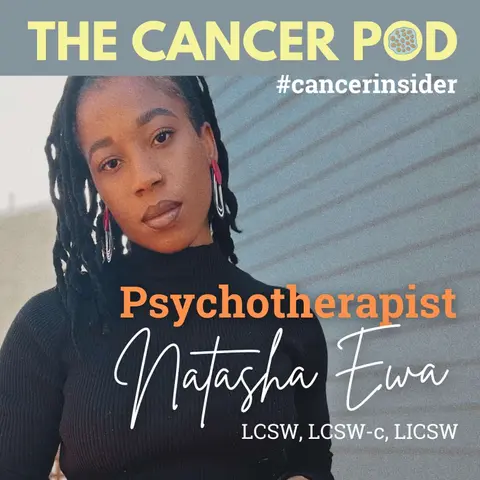 Natasha Ewa, Psychotherapist and #cancerinsider