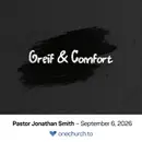 Grief & Comfort