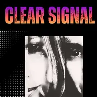 Clear Signal | Positioning, Influence & Navigating The Next Era of Business