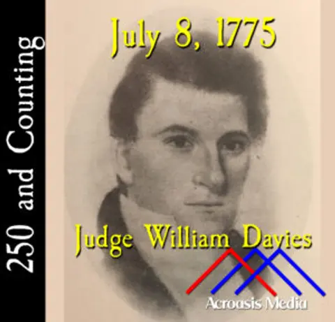 July 8, 1775: Judge William Davies