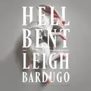 "Hell Bent" by Leigh Bardugo reviewed