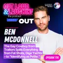 Ben McDonnell | The Gay Cowboy from Traitors Spills Everything from Fat Shots, Giga Yachts – to “Identifying as Petite.”