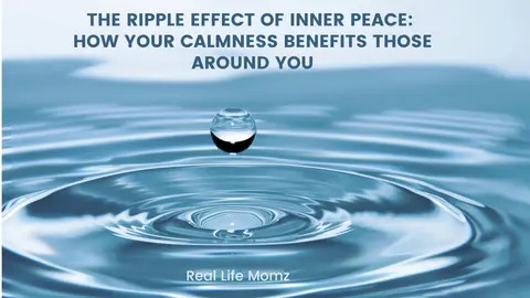 The Ripple Effect of Inner Peace: How Your Calmness Benefits Those Around You