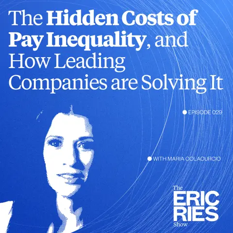 The Hidden Costs of Pay Inequality, And How Leading Companies are Solving It | Maria Colacurcio (Syndio)