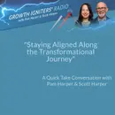 Staying Aligned Along the Transformational Journey