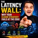 Cloud Latency and Edge Computing Strategy