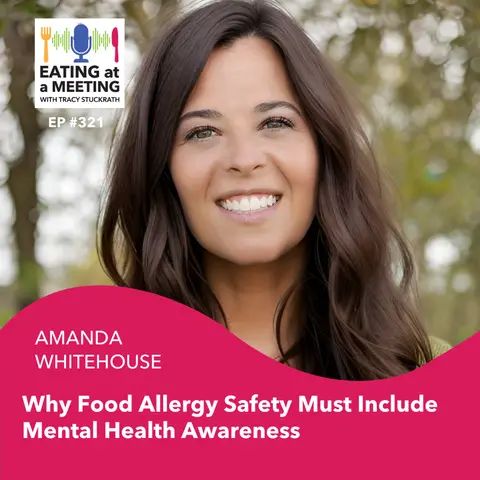 317: Why Food Allergy Safety Must Include Mental Health Awareness