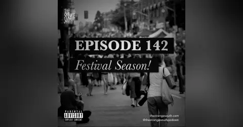 Episode 142: Festival Season!
