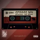 Episode 164B: Beware the Bear