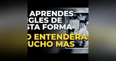 136. SI APRENDES INGLES ASI, LO ENTENDERAS MUCHO MAS