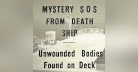 Chapter 150: Dead Men Tell No Tales-The Legend of the S.S. Ourang Medan