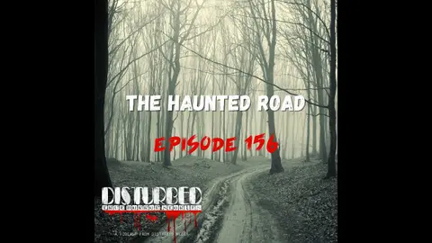 The Haunted Road