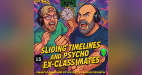 Episode 143: Sliding Timeline and Psycho Ex Classmates