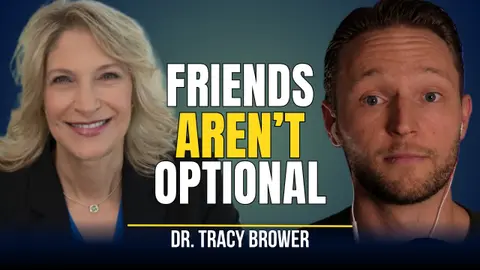 Friendship Expert: We've Forgotten How to Make Friends | Dr. Tracy Brower #027