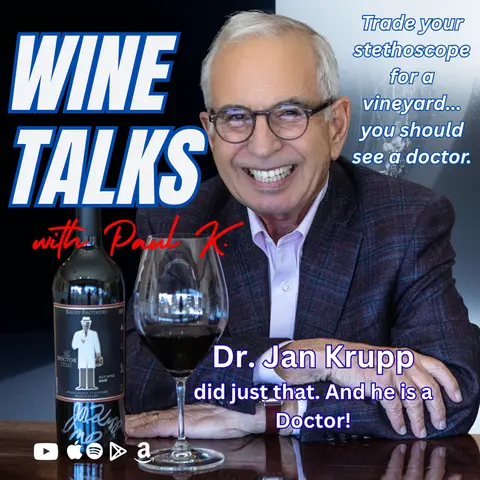 Did Dr. Jan Krupp Abandon Medicine for a Vineyard Gamble That Changed Napa Forever?