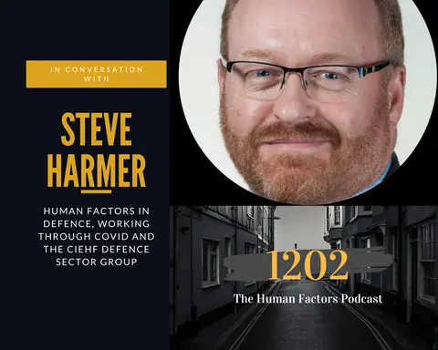 CIEHF Defence Sector Group – An interview with Co-Chair Steve Harmer FCIEHF