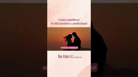 Siendo MUJER ¿Cómo encontrar un equilibrio entre la familia y el trabajo?