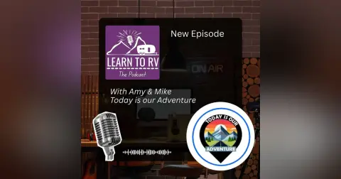 Learn to RV with Amy & Mike of Today is Our Adventure on The Hidden Costs of Full-Time RVing
