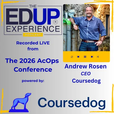 LIVE from the 2026 ⁠AcOps Conference⁠ powered by ⁠Coursedog⁠ - with Andrew Rosen⁠, CEO, ⁠Coursedog⁠