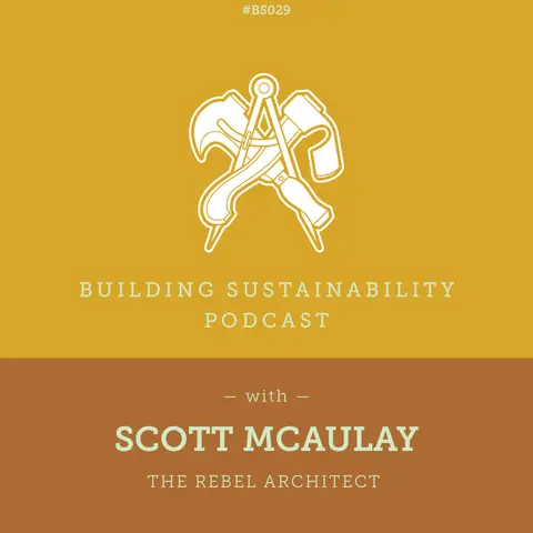 The Rebel Architect - Scott McAulay - BS029