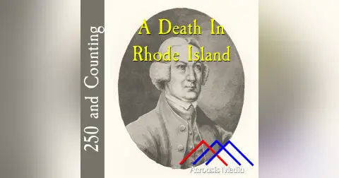 A Death In Rhode Island–March 26, 1776