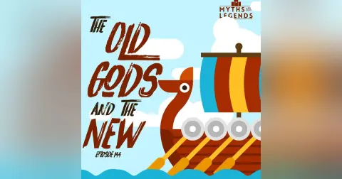 144-Viking Legends: The Old Gods and the New