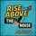 Rise Above The Noise
