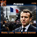 France - Riots, Lies, Truth, and Denial