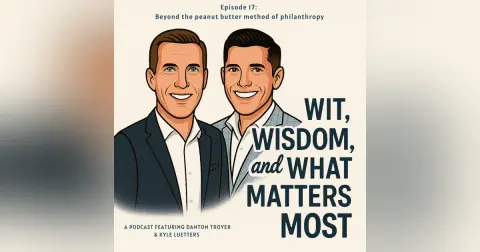 Episode 17: Beyond the peanut butter method of philanthropy