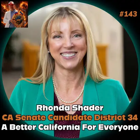 Rhonda Shader - CA Senate Candidate District 34 - A Better California For Everyone