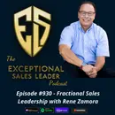 Fractional Sales Leadership with Rene Zamora