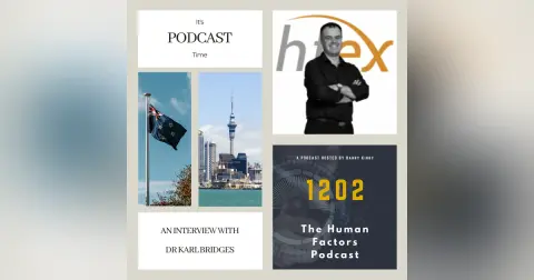 Human Factors on the other side of the world – An interview with Dr Karl Bridges