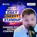 Summer Power Outages Coming Soon!!