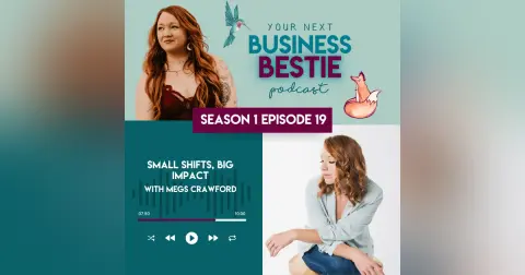 Small Shifts, Big Impact with Megs Crawford