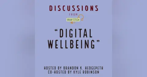 Digital Wellbeing | Discussions