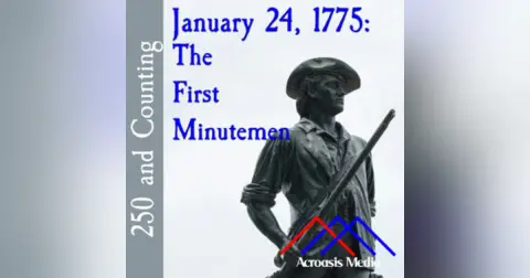 250 and Counting: January 24, 1775