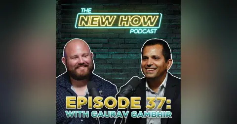 The New How Podcast – The Entrepreneurial Spirit with Gaurav Gambhir
