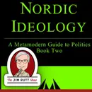 EP53 Hanzi Freinacht on the Nordic Ideology