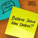 Why Do Christians Believe Jesus Was Sinless?