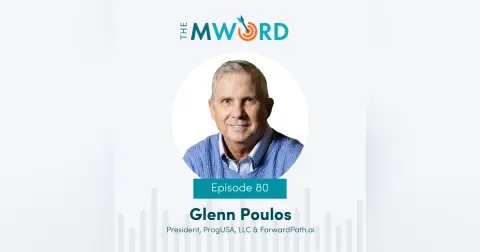 Episode 80:  The Power of Showing Up and Sales Wisdom from Glenn Poulos