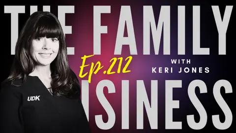 Ep 212 - "The Family Business Playbook: Growth, Exit, and Legacy"