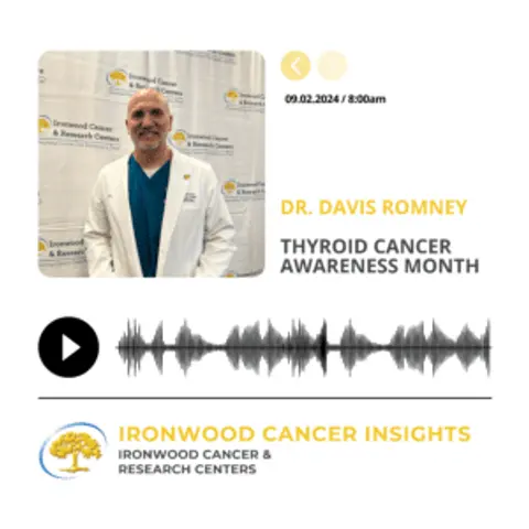 Thyroid Cancer Awareness Month with Dr. Davis Romney