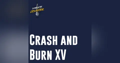Tim Slagle eventually joins us for Crash and Burn XV