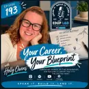 193: Your Career, Your Blueprint