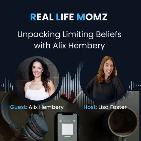 Unpacking Limiting Beliefs with Alix Hembery