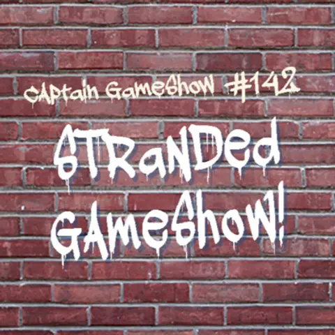 Episode 142: Stranded GameShow!