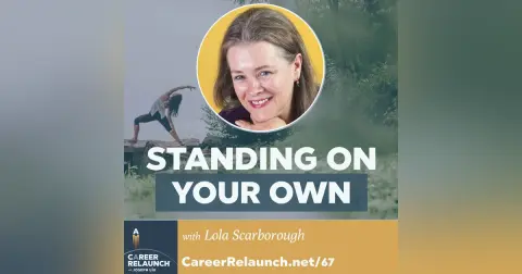 Standing on Your Own with Lola Scarborough- CR67