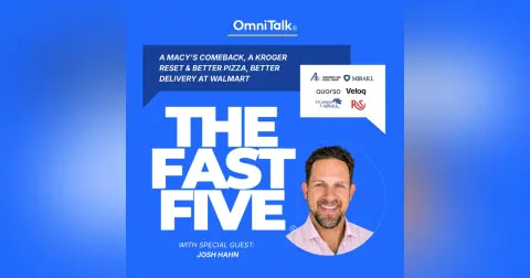 A Macy's Comeback, A Kroger Reset & Better Pizza, Better Delivery At Walmart | Fast Five