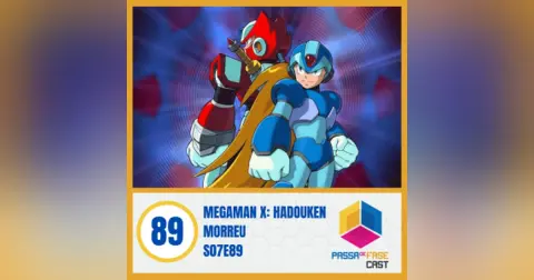 MEGAMAN X: HADOUKEN MORREU - S07E89